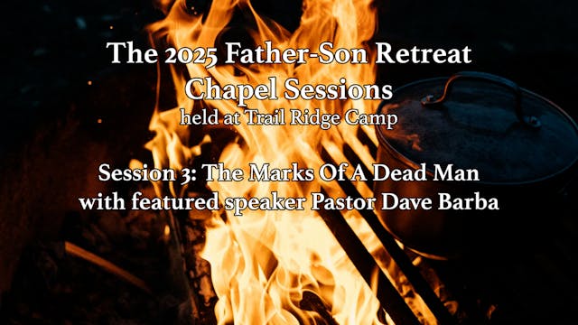 Session 3: The Marks Of A Dead Man