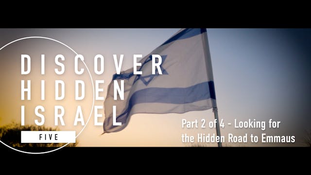 Discover Hidden Israel 5: Looking For...