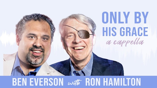 Only By His Grace (with Ron Hamilton)