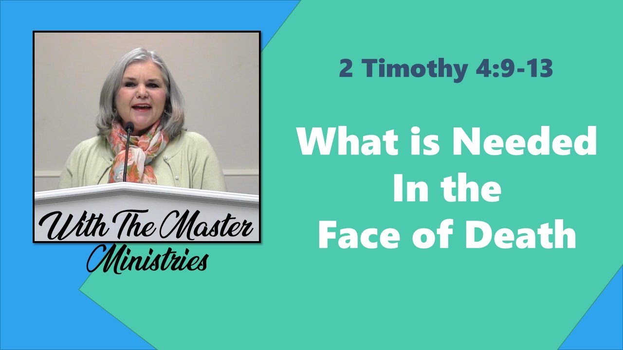 What Is Needed In The Face Of Death