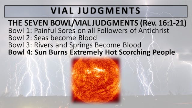 The 7 Bowl Judgements - Bowl 4: The S...