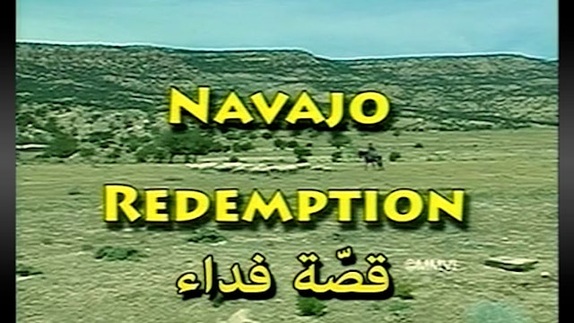 الخلاص من Navajo (Navajo Redemption) - Harvest Productions (Arabic)