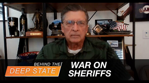 War On Sheriffs: Deep State Democrats Attack