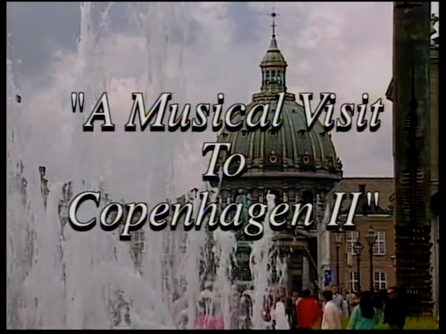 Musical Visit To Copenhagen II