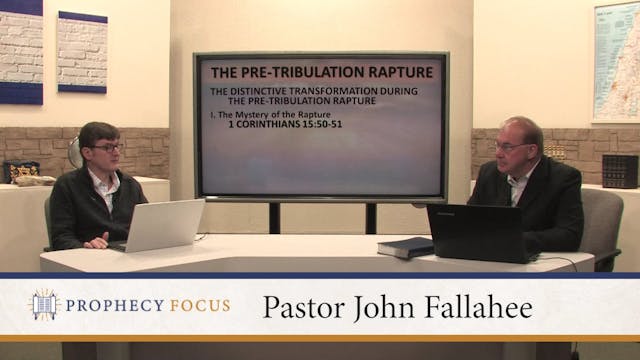 The Pre-Tribulation Rapture - Part 3