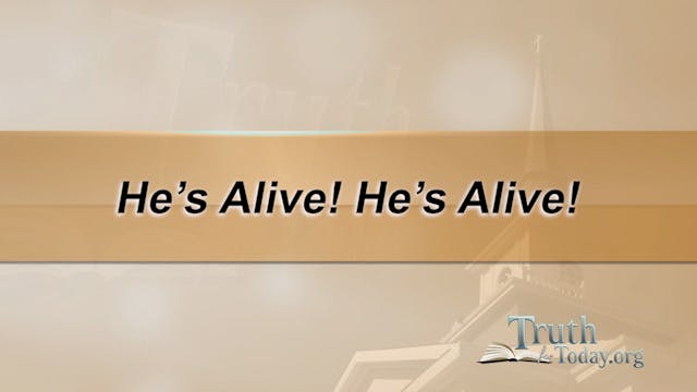 He's Alive! He's Alive!