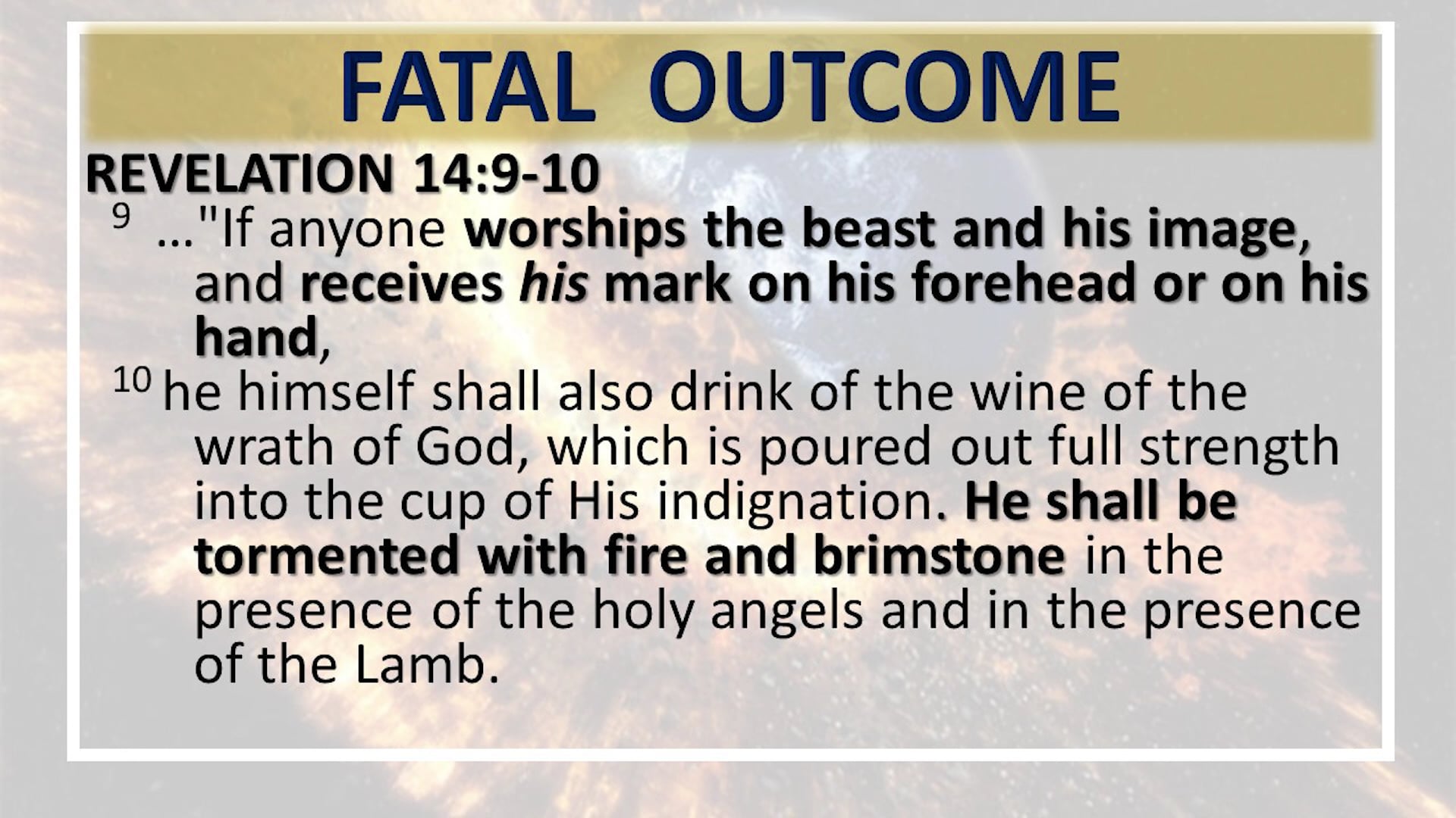 The Mark Of The Beast And Its Fatal Outcome