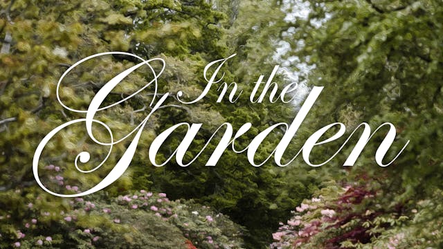 At Calvary "In The Garden With Jesus"