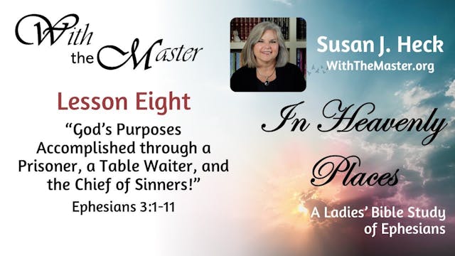 Lesson 8: God’s Purposes Accomplished