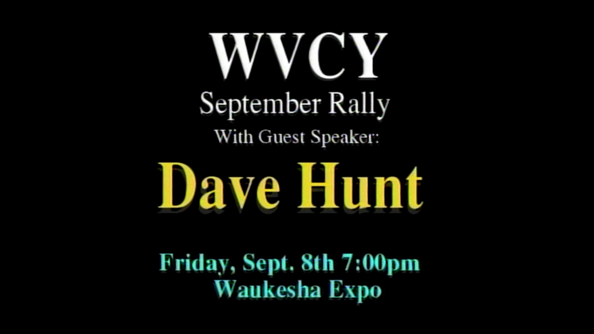 Dave Hunt Rally "Prophecy, Current Events And The Return Of Christ" (2000)