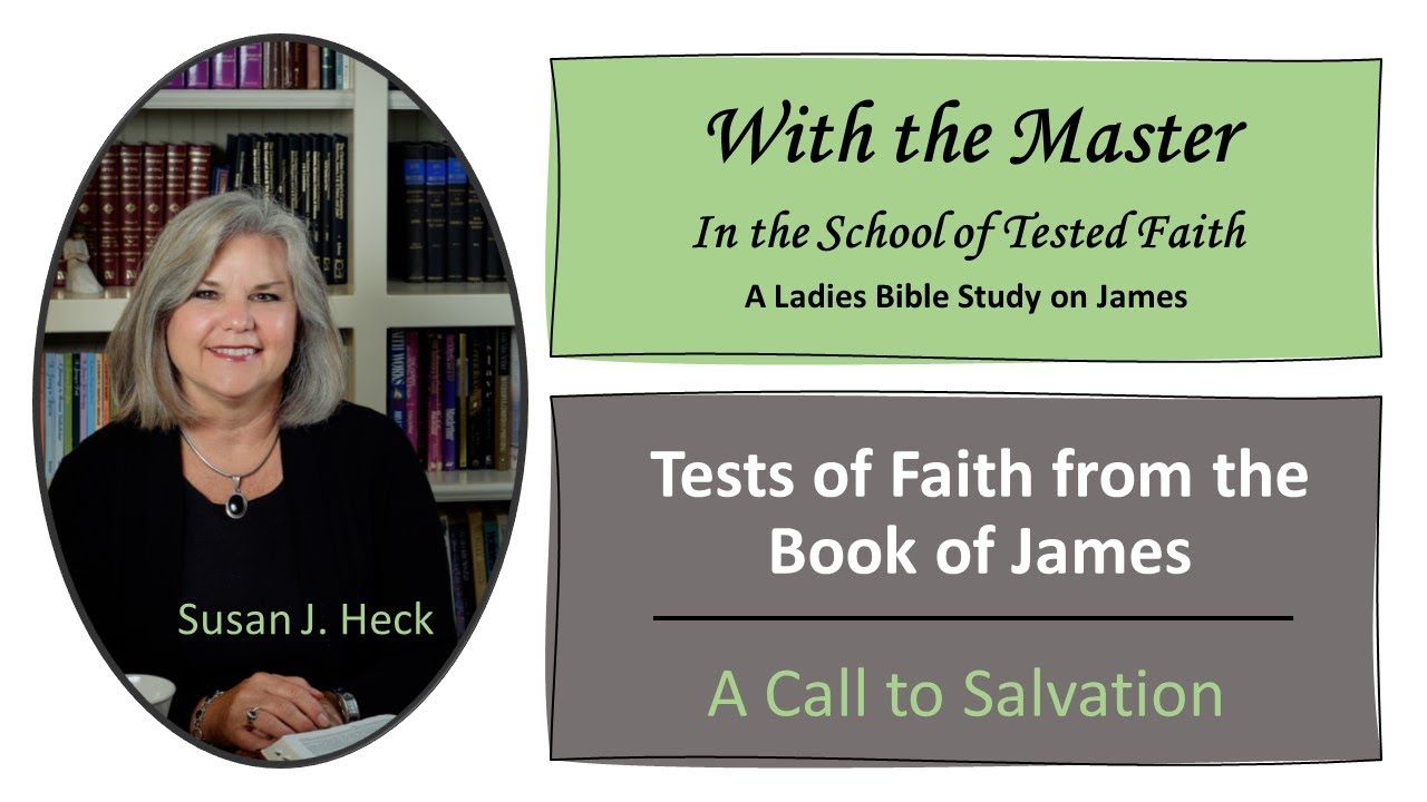 Tests Of Faith From The Book Of James