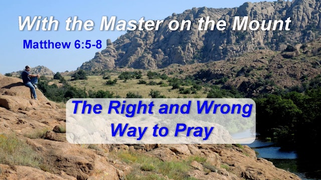 The Right And Wrong Way To Pray