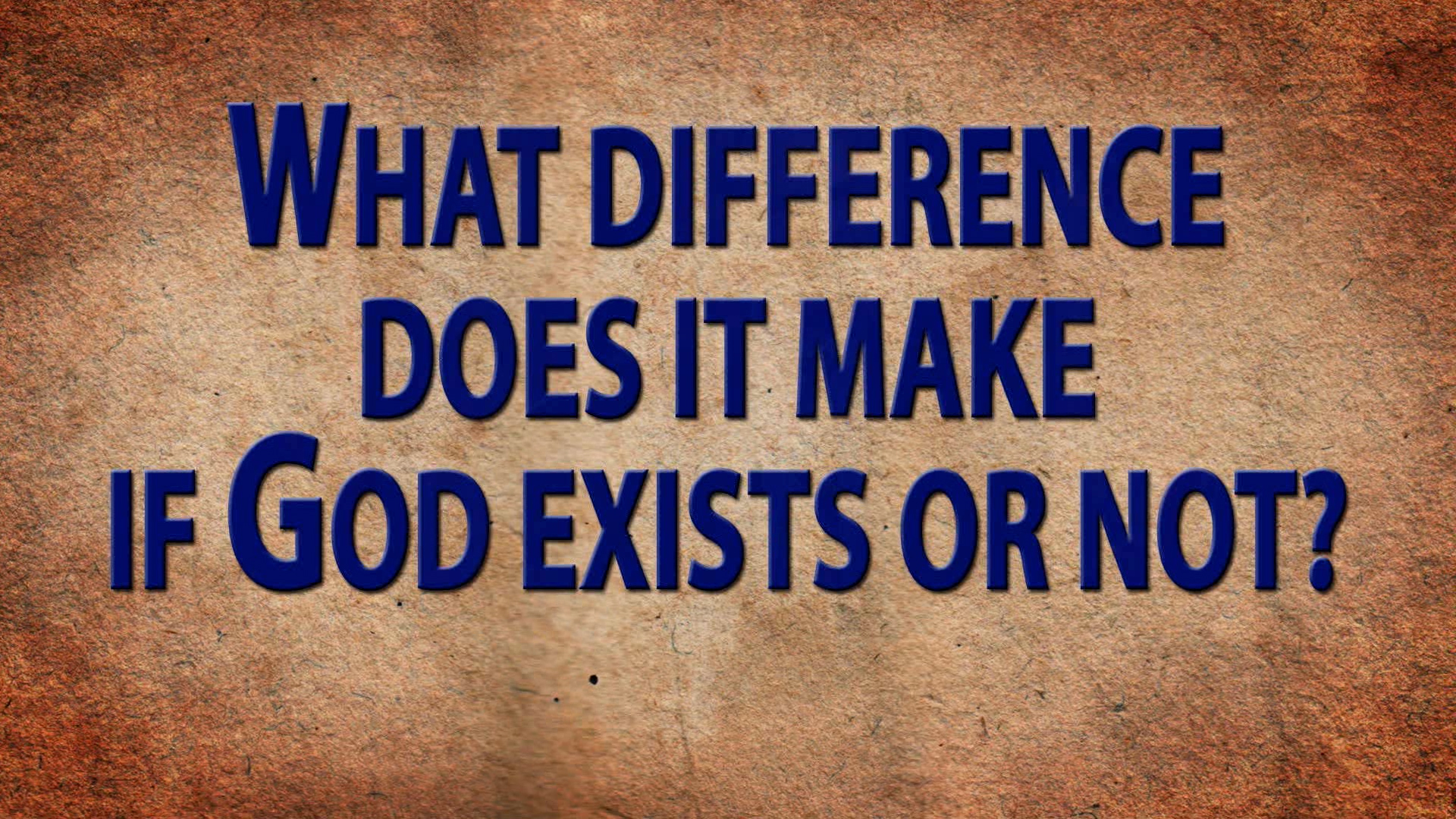 Does God Exist? with Dr. William Lane Craig, Part 1