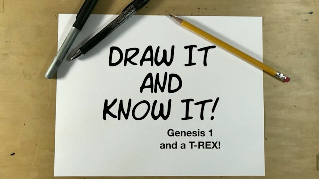 Draw It And Know It - Genesis 1...And a T-Rex!