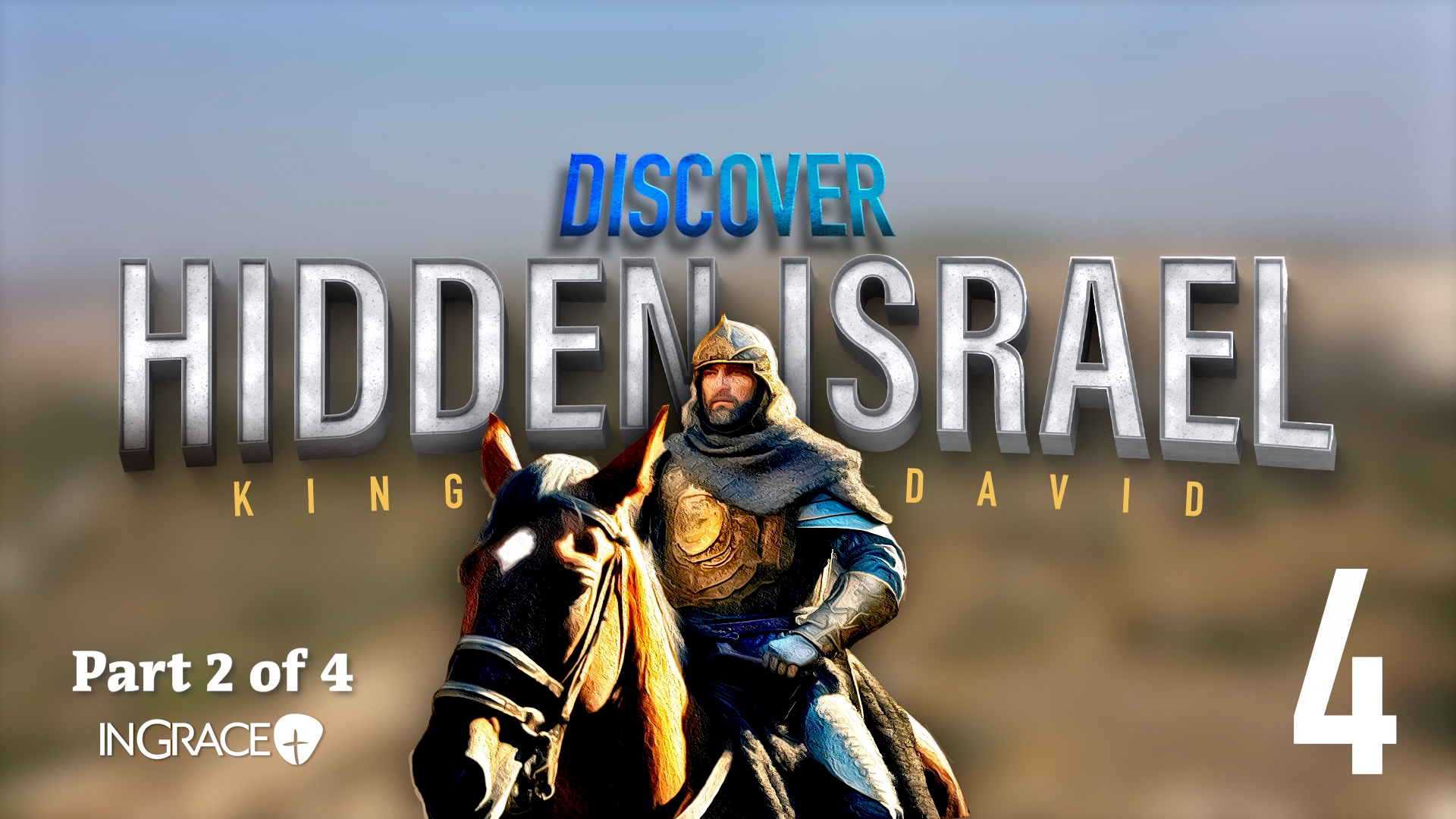 Discover Hidden Israel: King David - Part 2