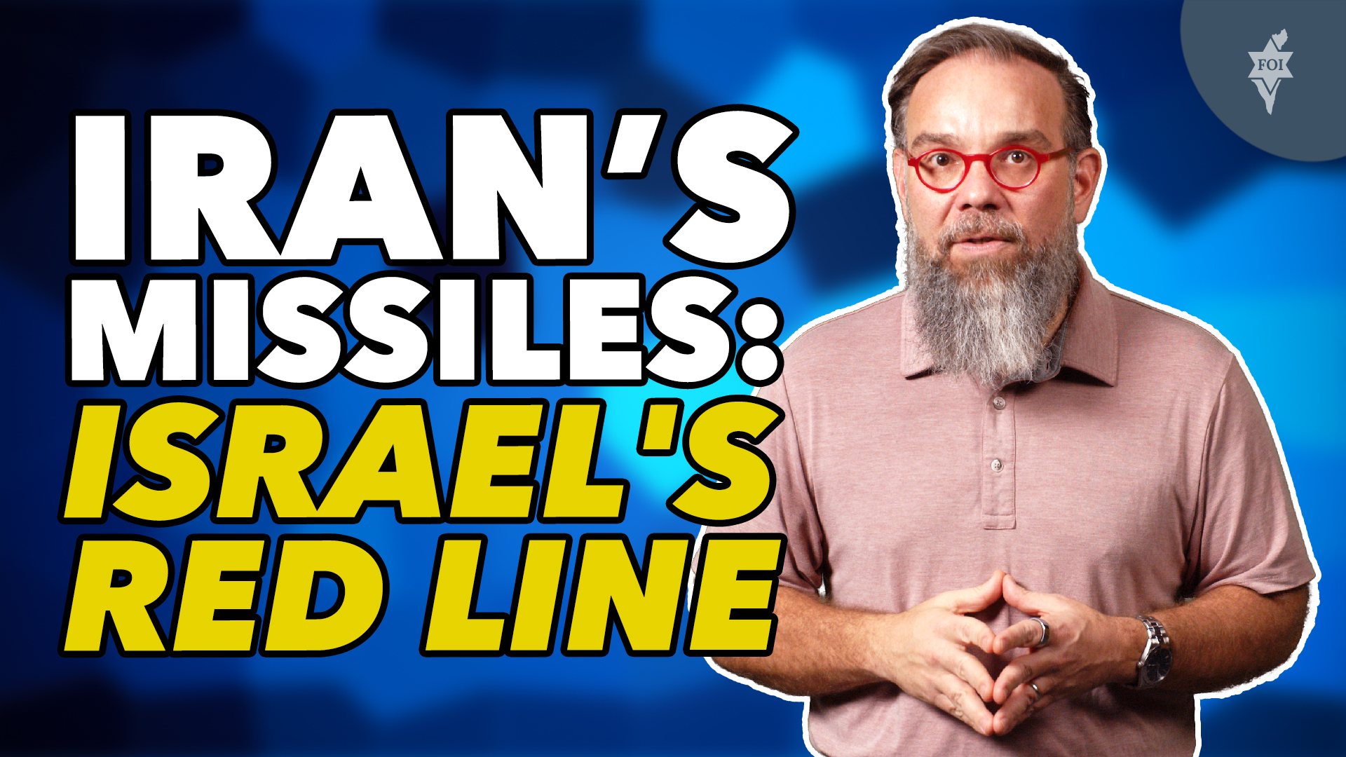 Iran's Missiles: Israel's Red Line