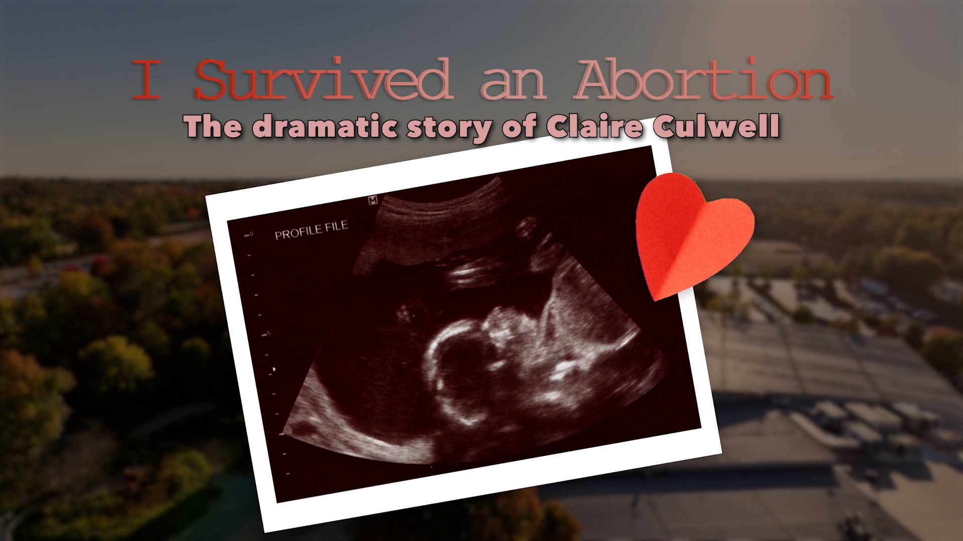 "I Survived An Abortion" The Dramatic Story Of Claire Culwell