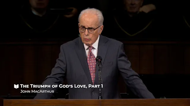 The Triumph Of God's Love - Part 1