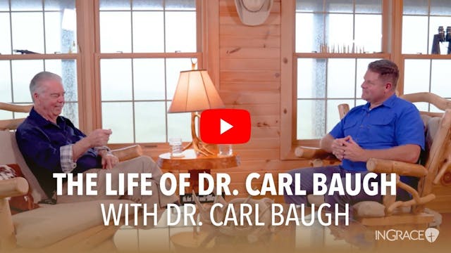The Life Of Dr. Carl Baugh