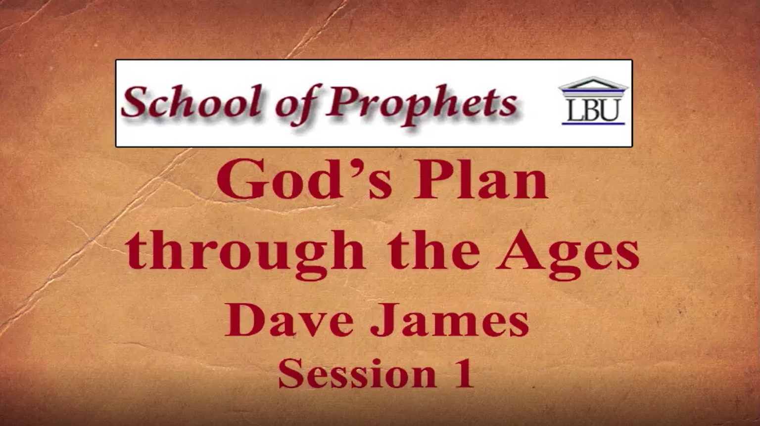 God’s Plan Through the Ages