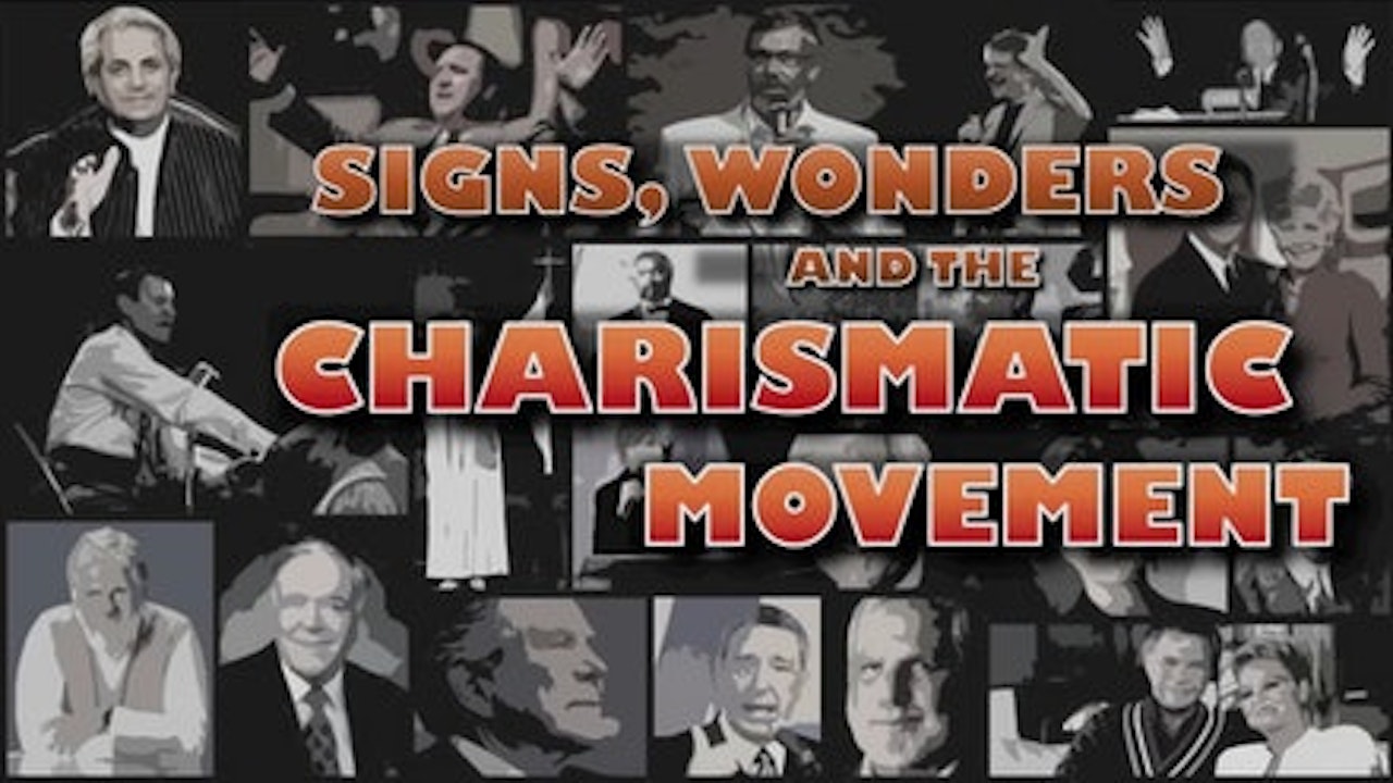 Signs, Wonders, and the Charismatic Movement