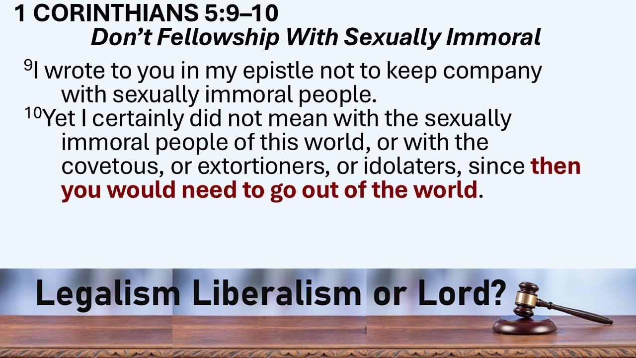 Legalism, Liberalism Or Lord: Sexual Promiscuity - Part 2
