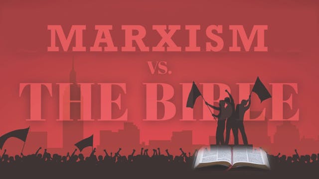 Marxism vs. The Bible