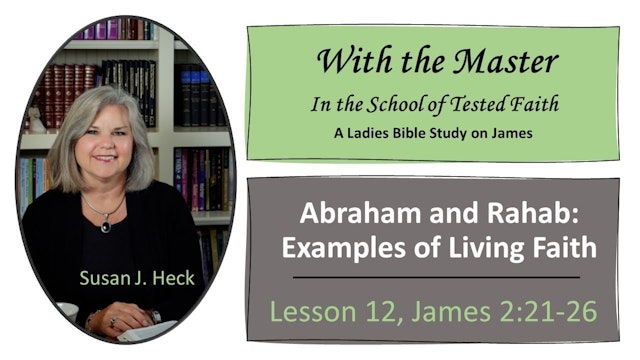 Abraham And Rahab Examples Of Living Faith