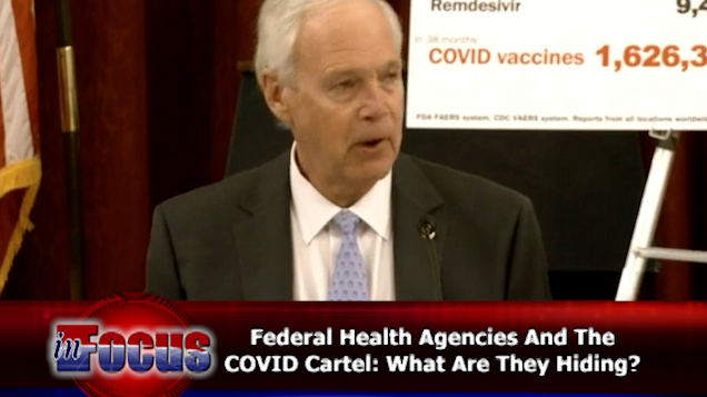 Ron Johnson "The COVID Cartel: What Are They Hiding?"