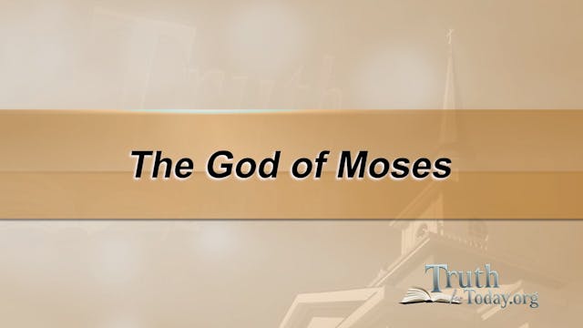 The God Of Moses