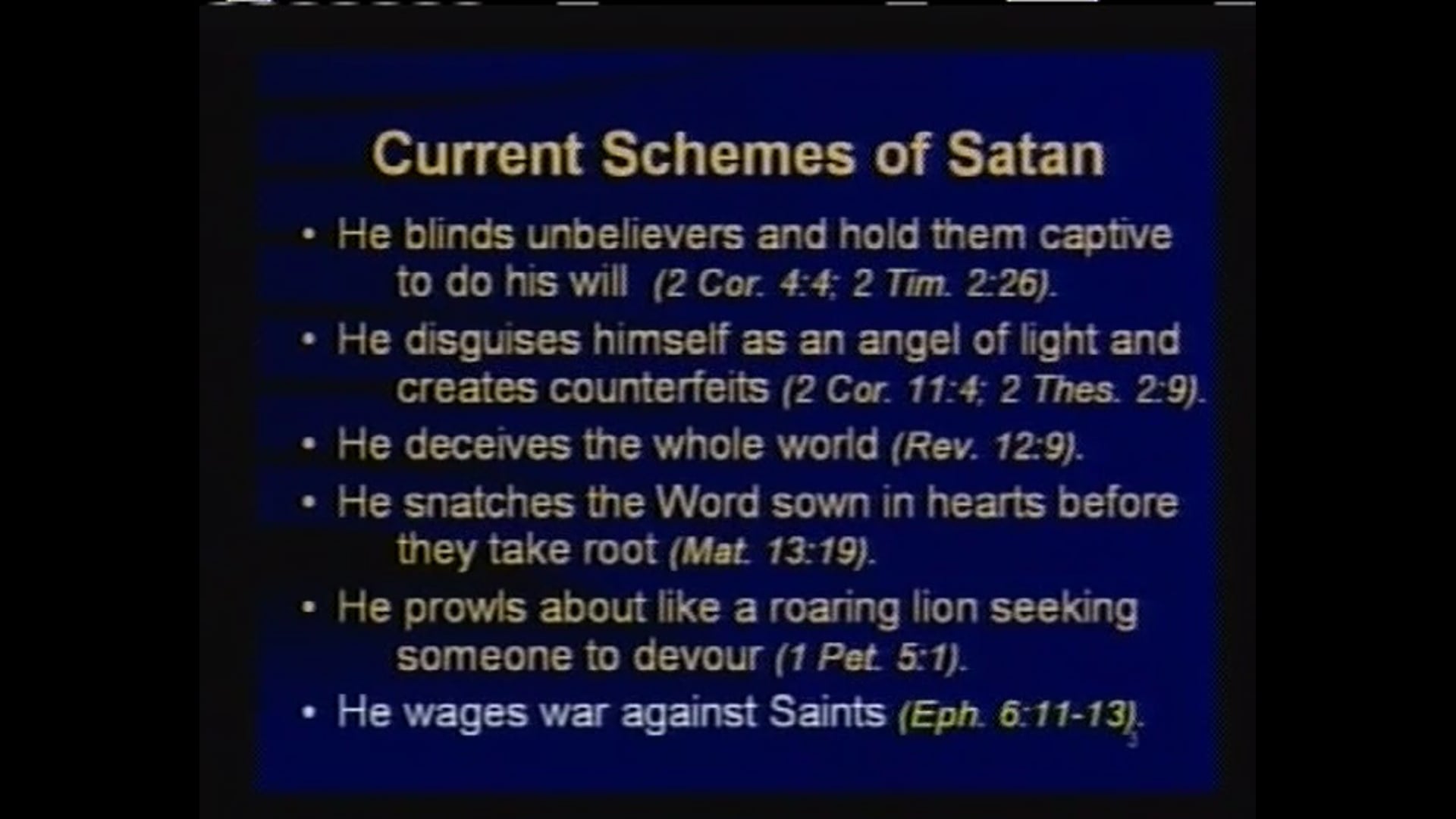 Satan's Attacks On The Christian Faith