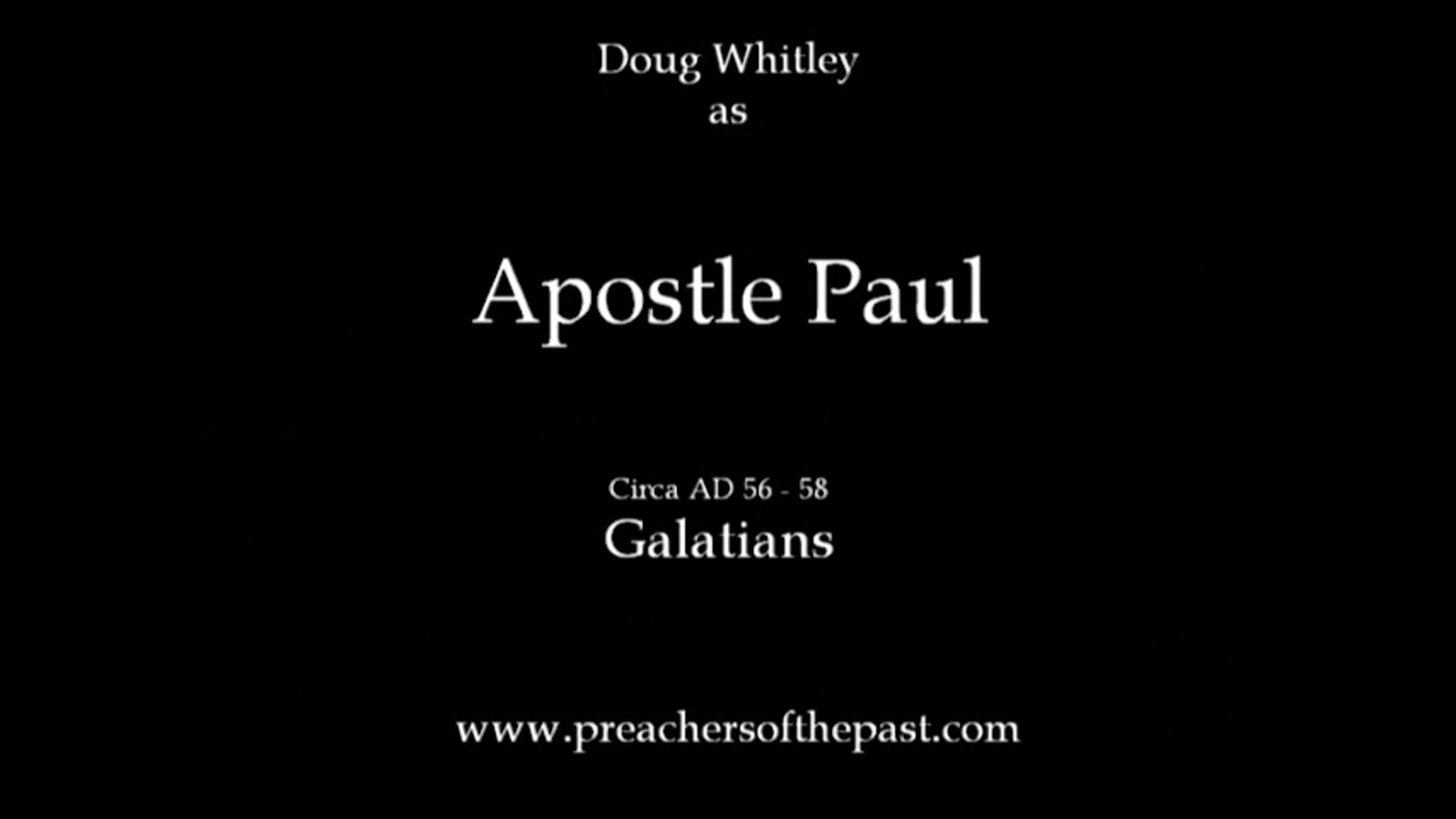 The Apostle Paul To The Galatians - Preachers Of The Past