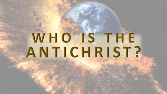 The Antichrist - Part 1