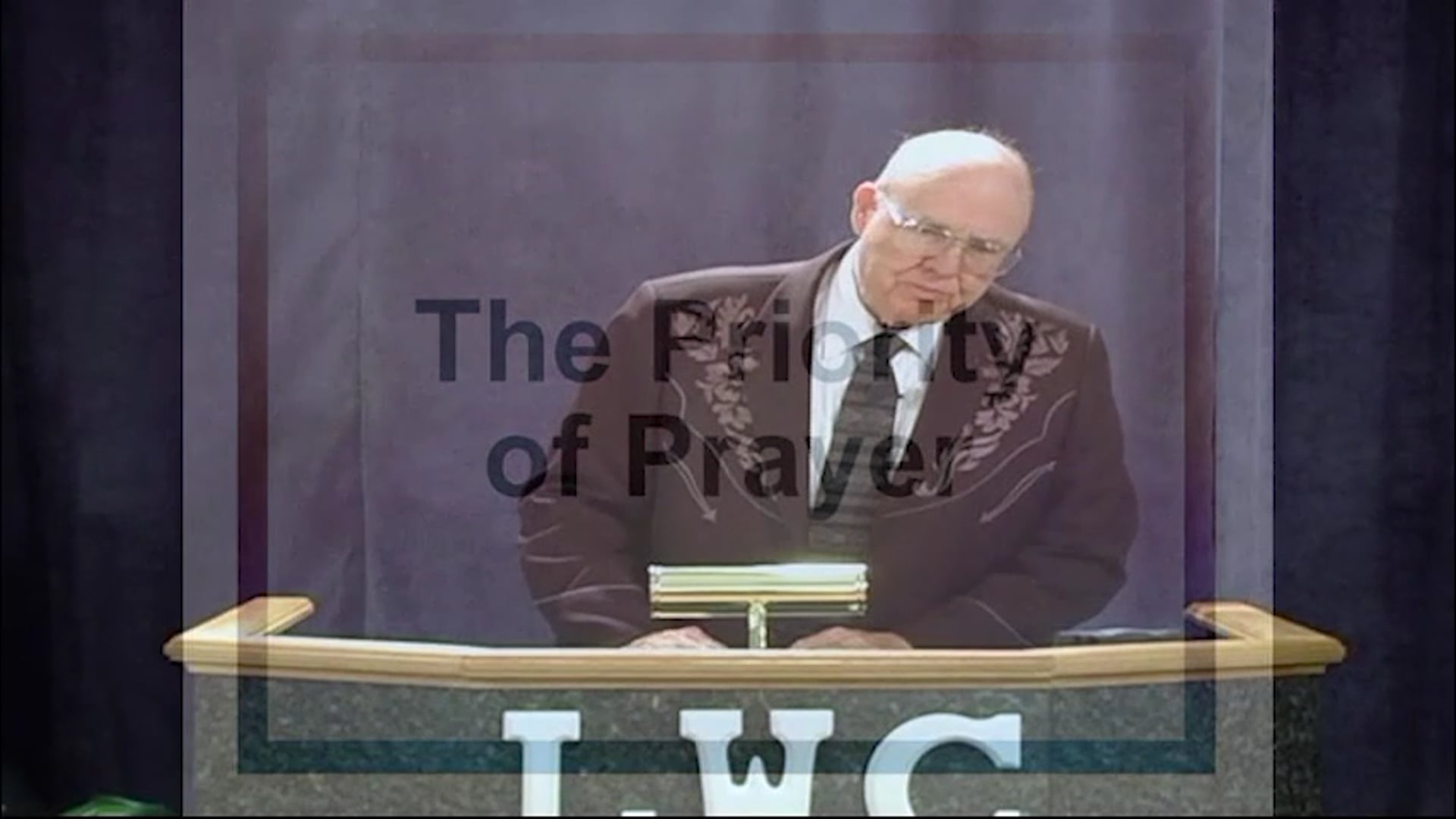 Session 2 - The Priority Of Prayer