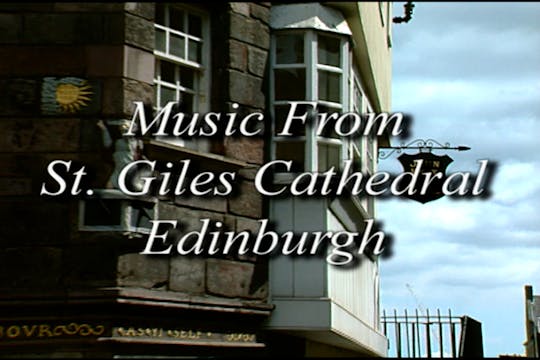 Music From St. Giles Cathedral, Edinb...
