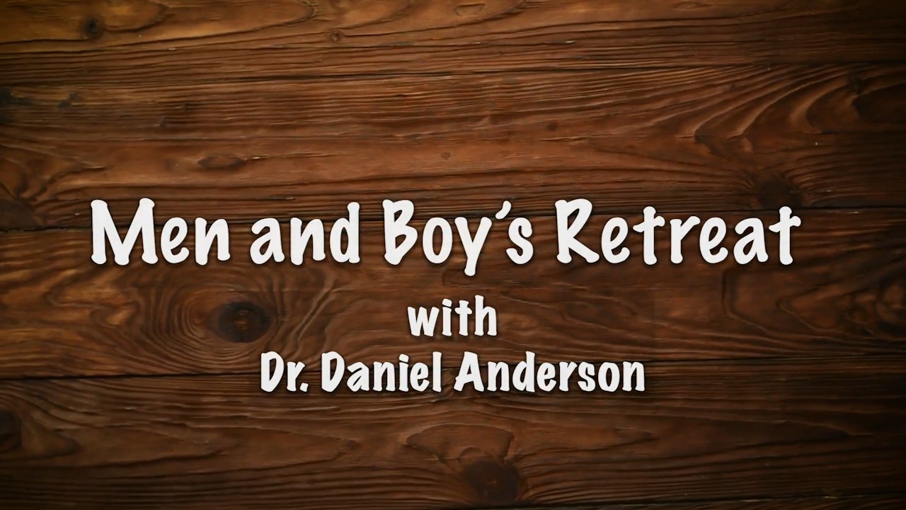 Trail Ridge 2020 Father/Son Retreat with Dr. Dan Anderson