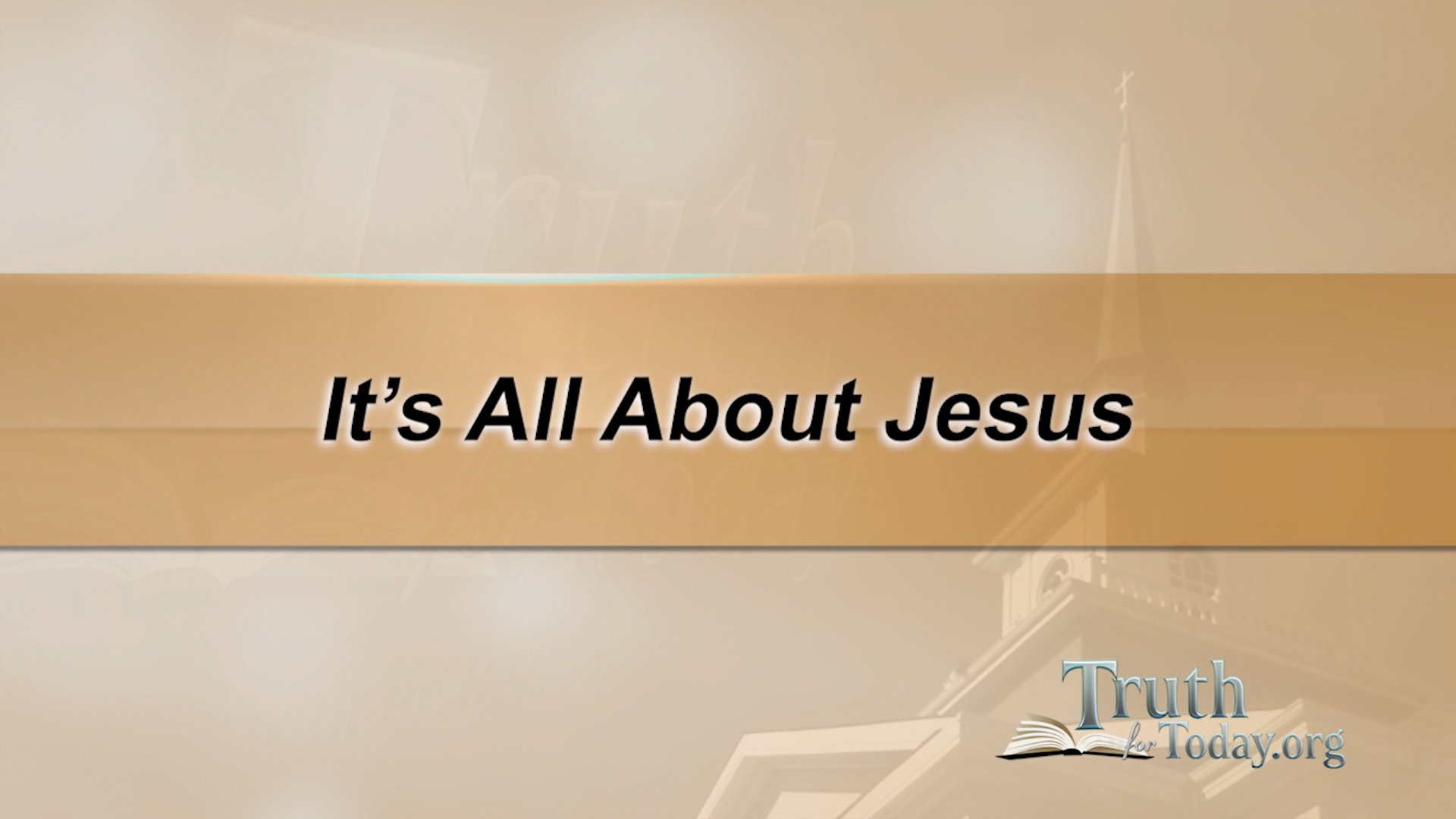 It's All About Jesus