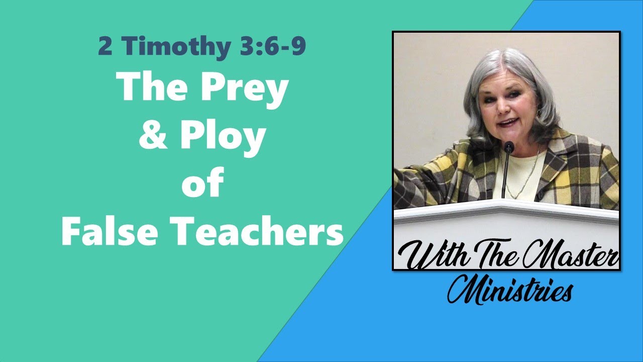 The Prey And Ploy Of False Teachers
