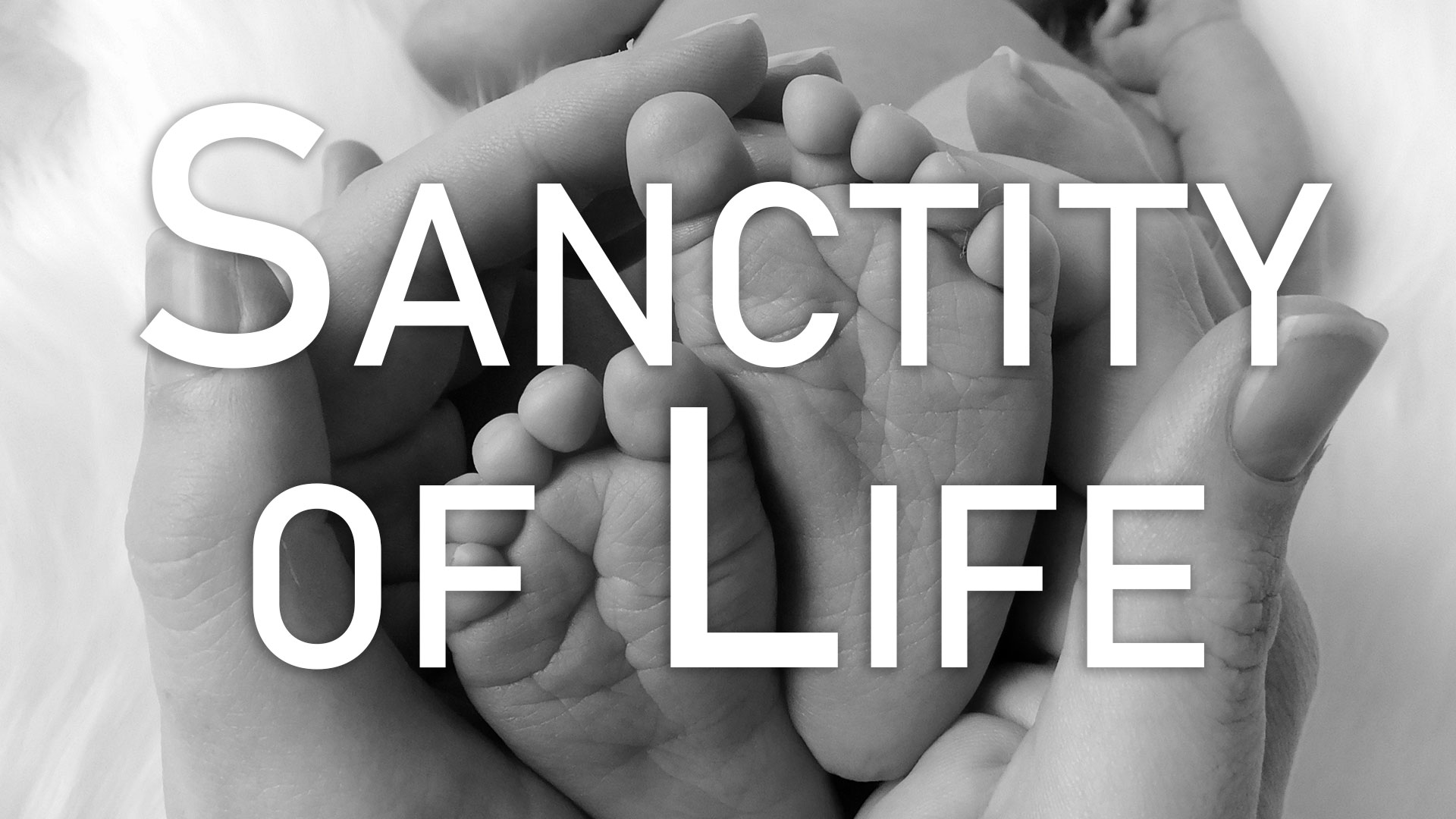 At Calvary "Sanctity Of Life"