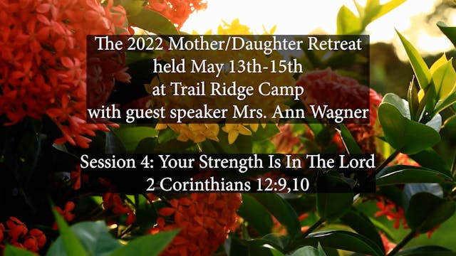 Session 4: Your Strength Is In The Lord