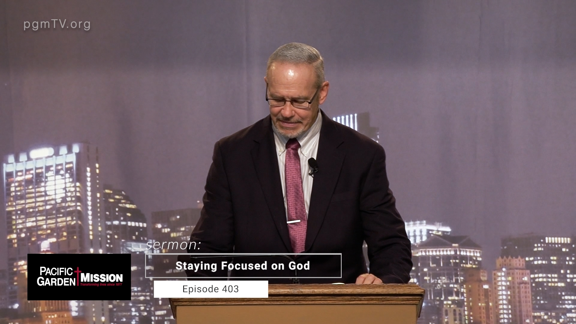 PGM TV - Staying Focused On God