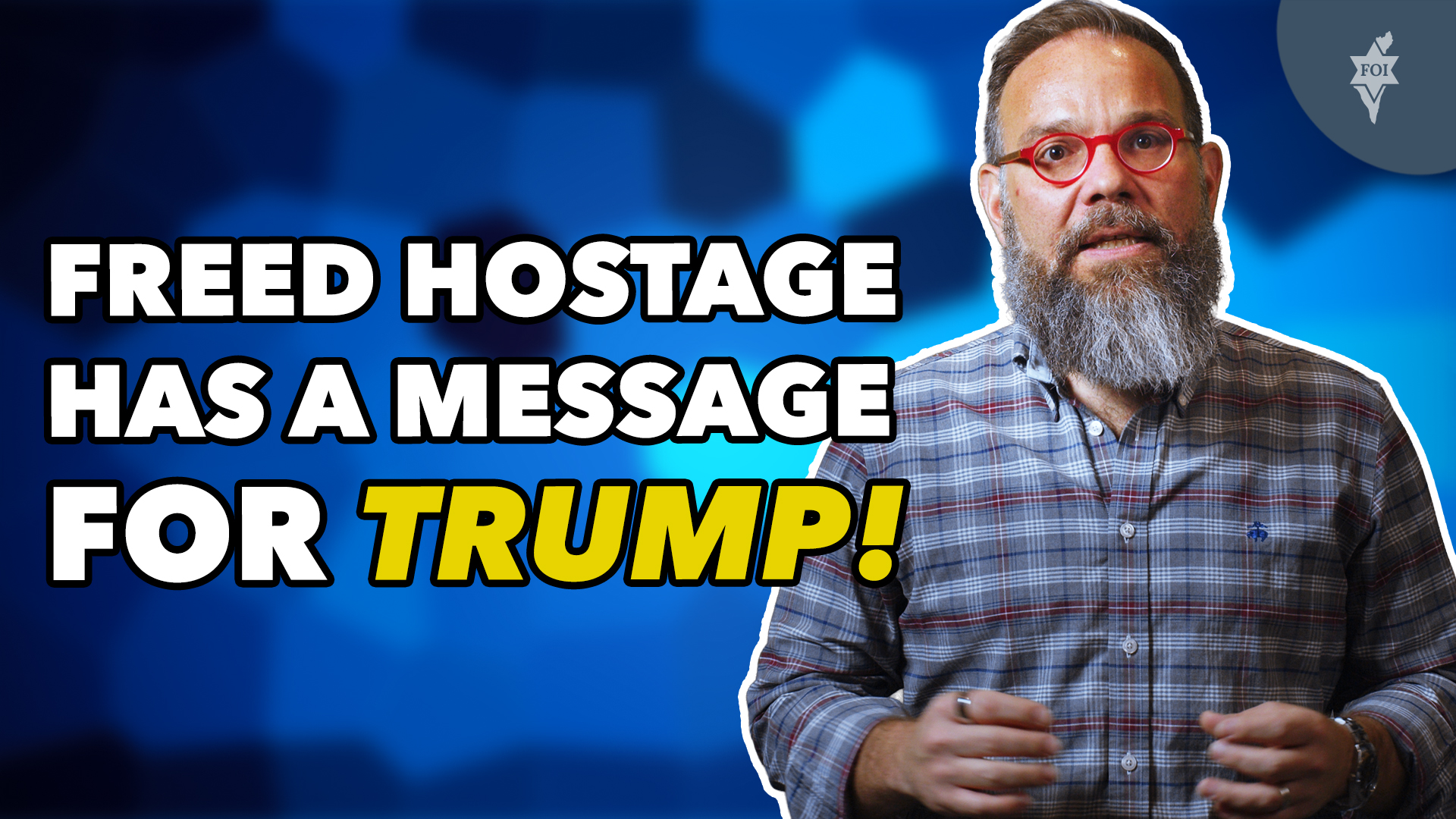 Freed Hostage Has A Message For Trump (2-19-25)