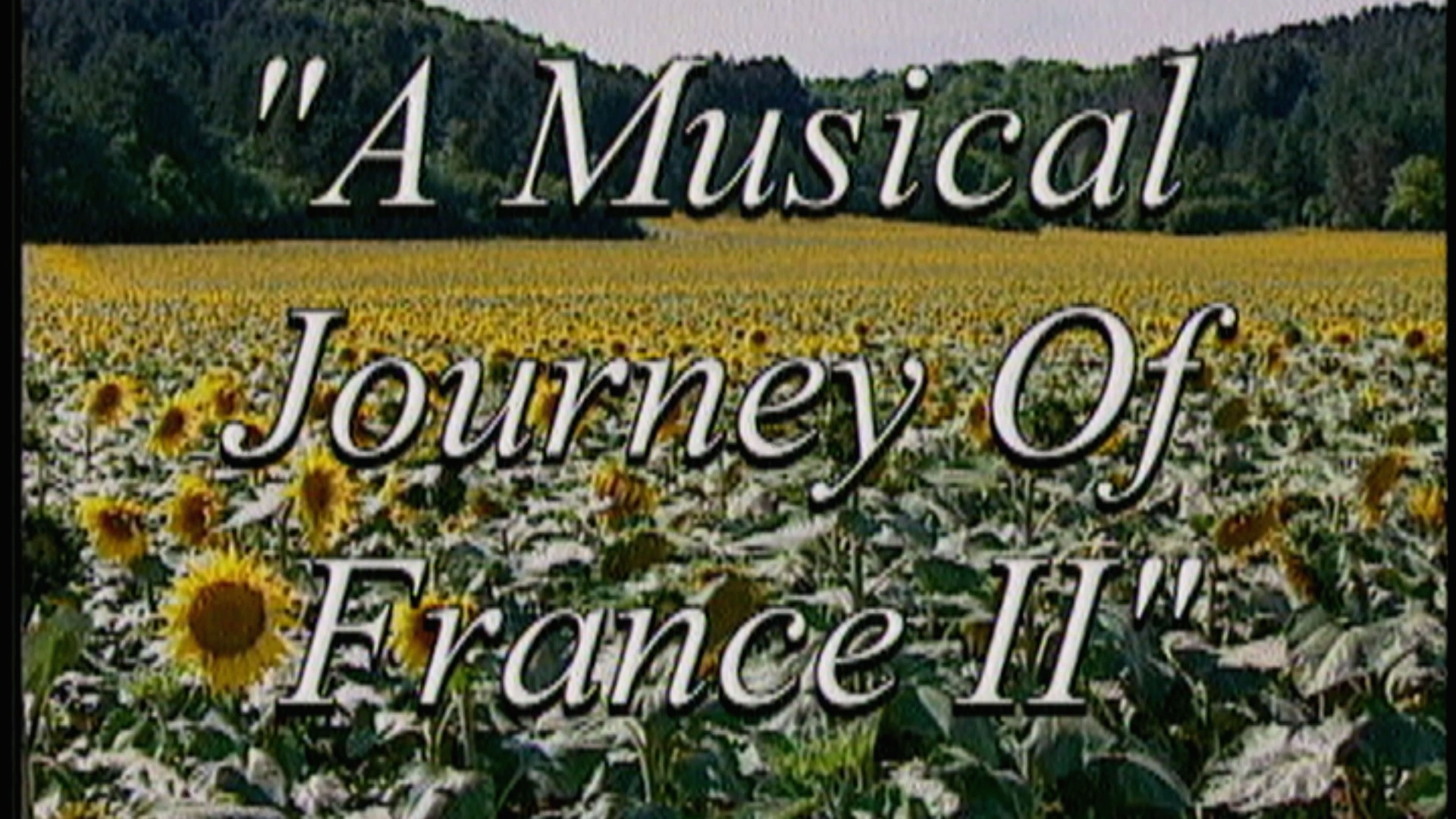 A Musical Journey Of France 2