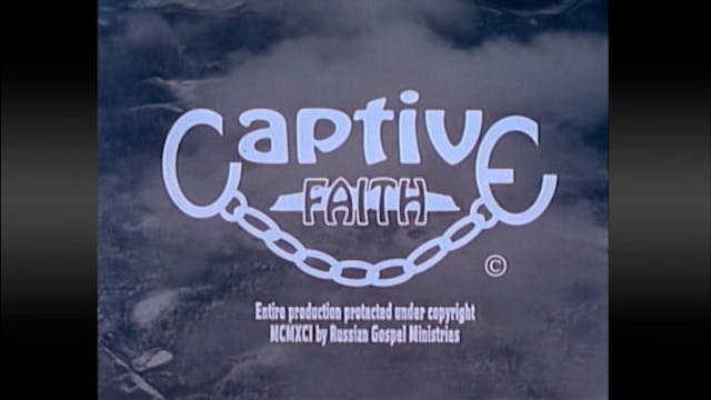 الإيمان الأسير (Captive Faith) - Harv...