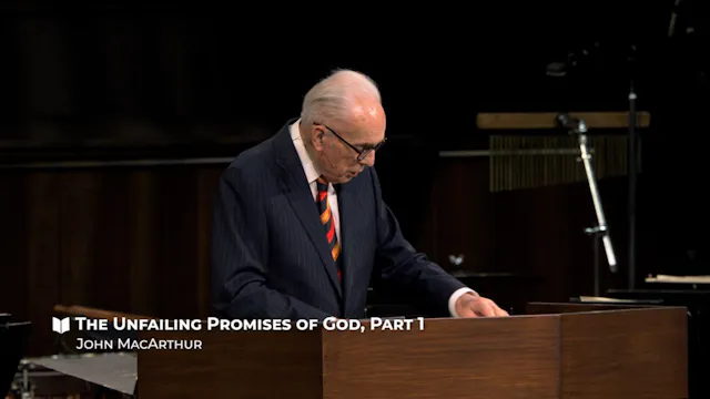 The Unfailing Promises Of God - Part 1