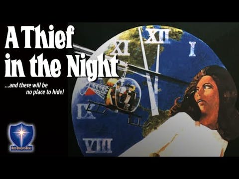 A Thief In The Night - Full Movie