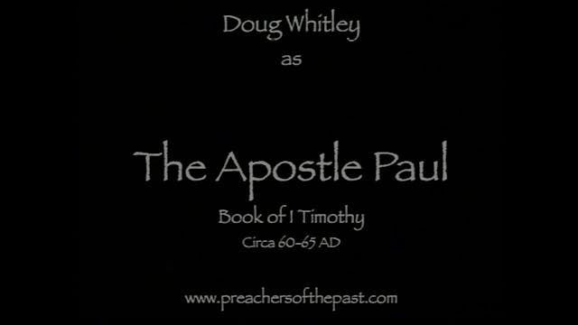 The Apostle Paul To Timothy - Preache...