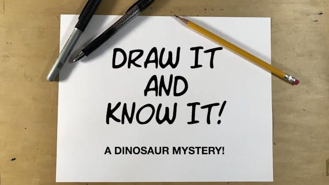Draw It And Know It - A Dinosaur Mystery