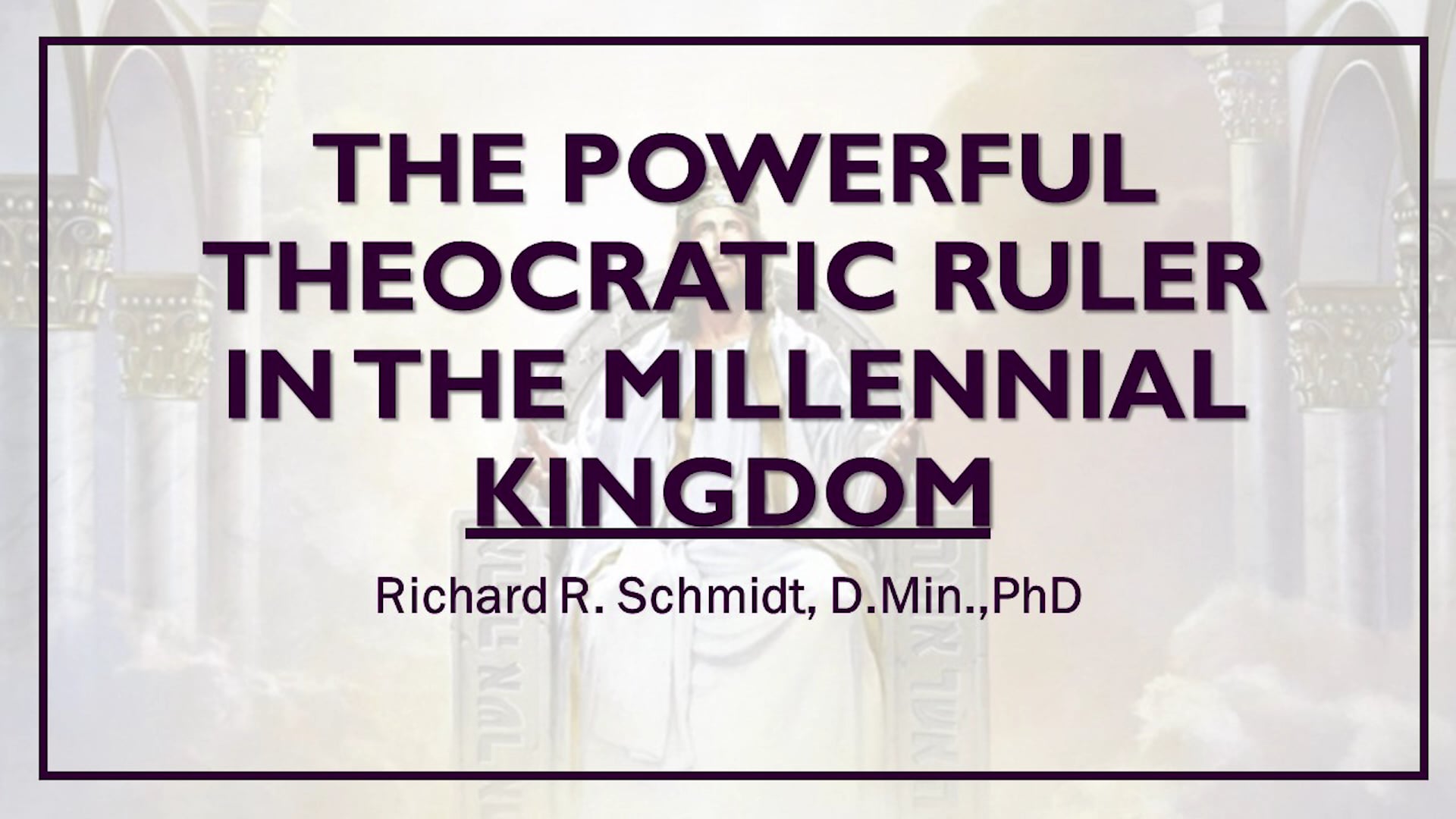 The Powerful Theocratic Ruler In The Millennial Kingdom