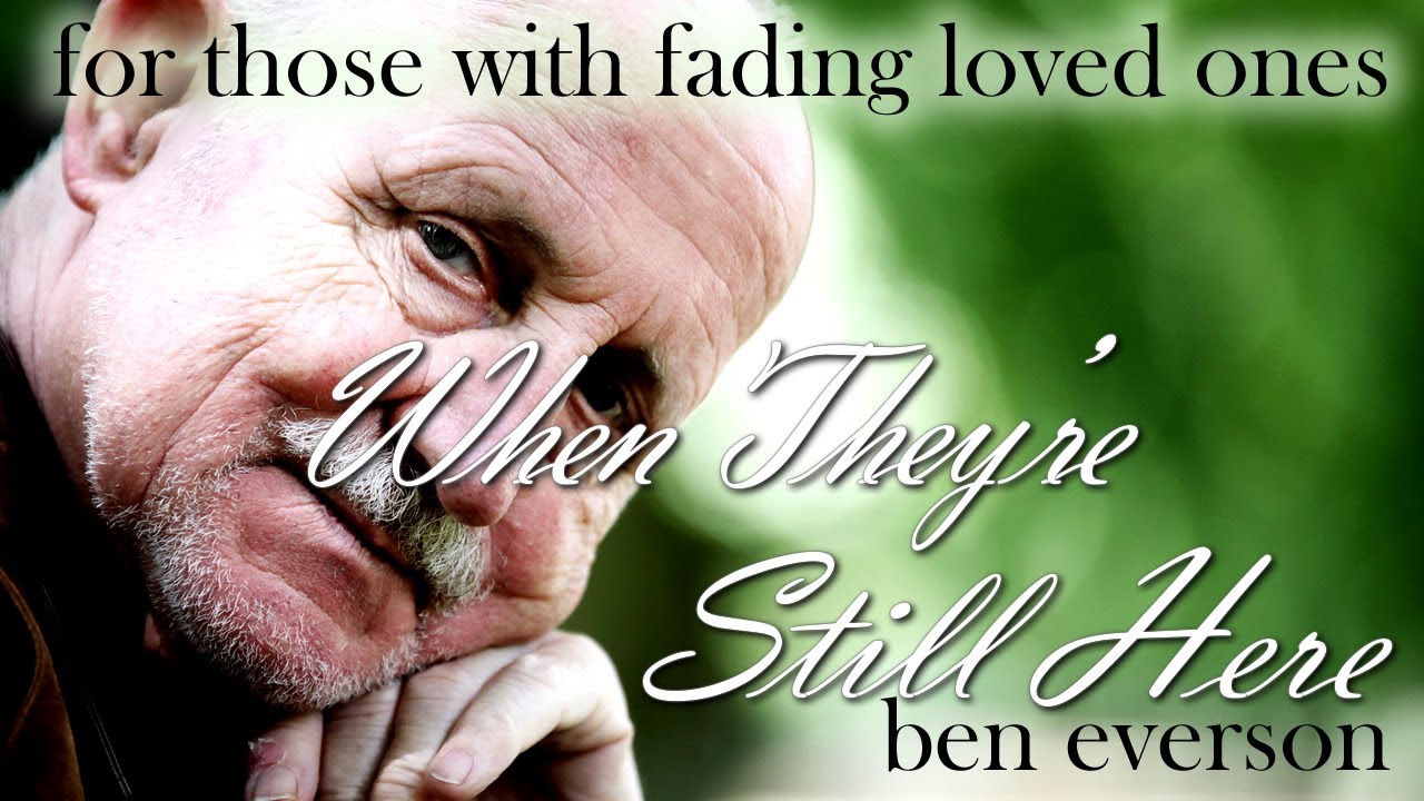 When They're Still Here